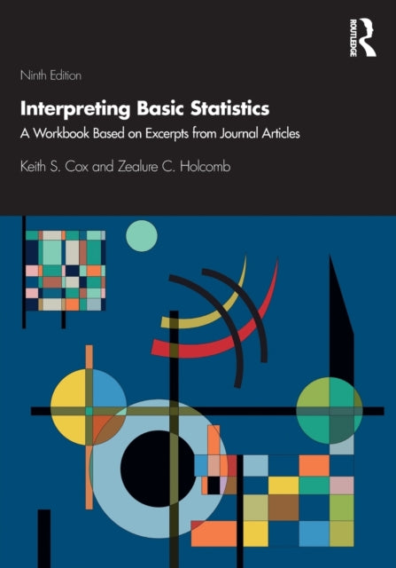 Interpreting Basic Statistics: A Workbook Based on Excerpts from Journal Articles