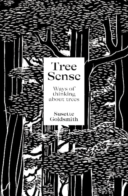 Tree Sense: Ways of thinking about trees