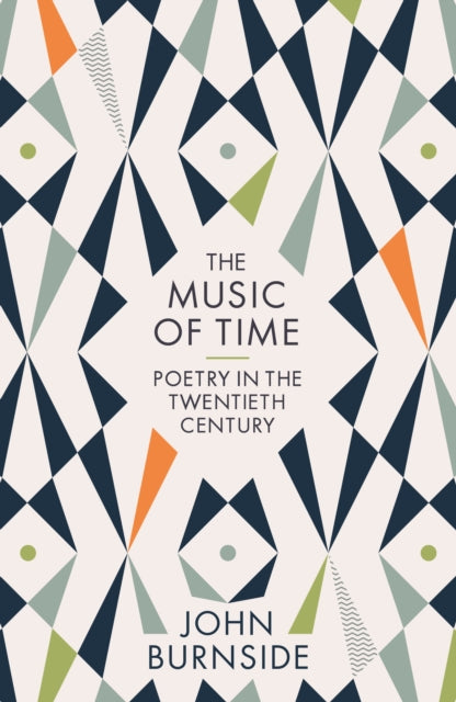 Music of Time: Poetry in the Twentieth Century