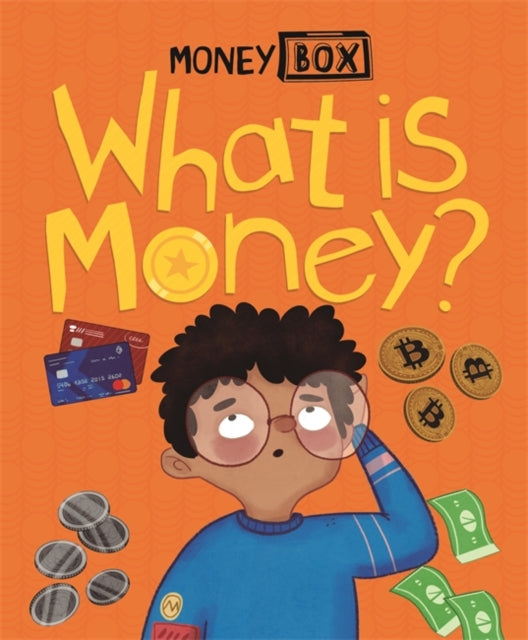 Money Box: What Is Money?