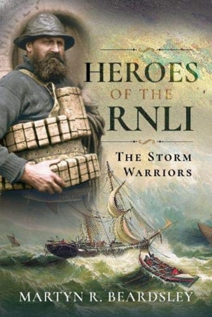 Heroes of the RNLI: The Storm Warriors