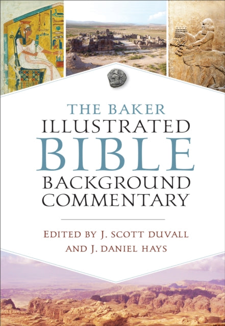 Baker Illustrated Bible Background Commentary