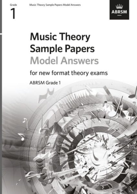 Music Theory Sample Papers Model Answers, ABRSM Grade 1