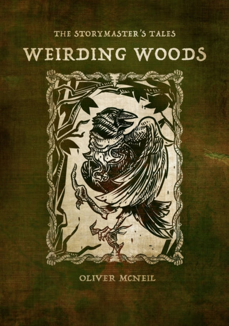 Storymaster's Tales "Weirding Woods": The Family Folklore Fantasy Game