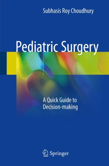 Pediatric Surgery: A Quick Guide to Decision-making