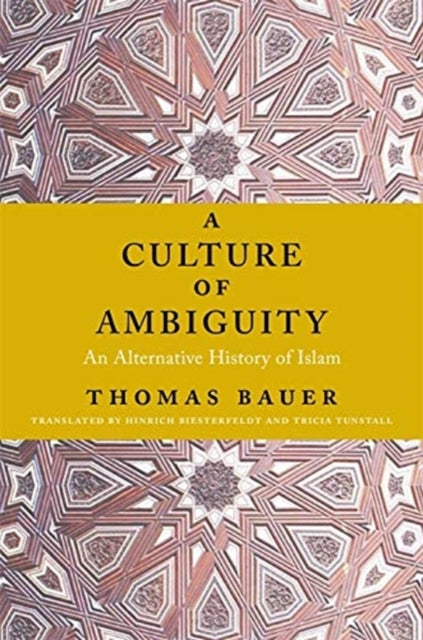 Culture of Ambiguity: An Alternative History of Islam
