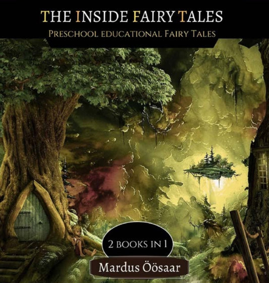 Inside Fairy Tales: 2 Books In 1
