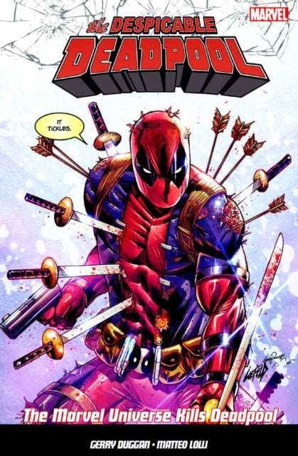 Despicable Deadpool Vol. 3: Marvel Universe Kills Deadpool