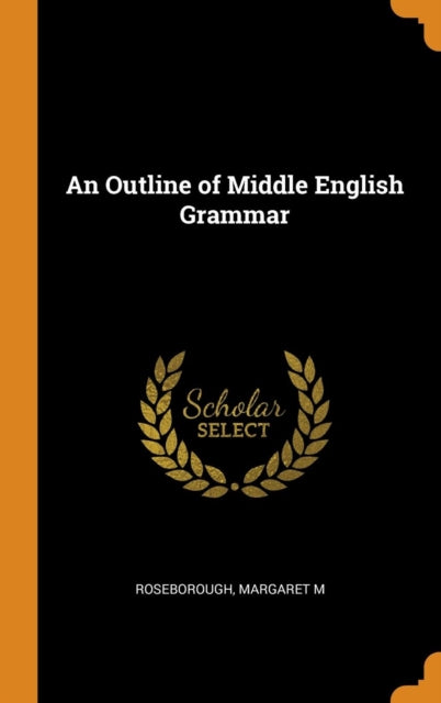 Outline of Middle English Grammar