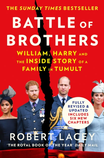 Battle of Brothers: William, Harry and the Inside Story of a Family in Tumult