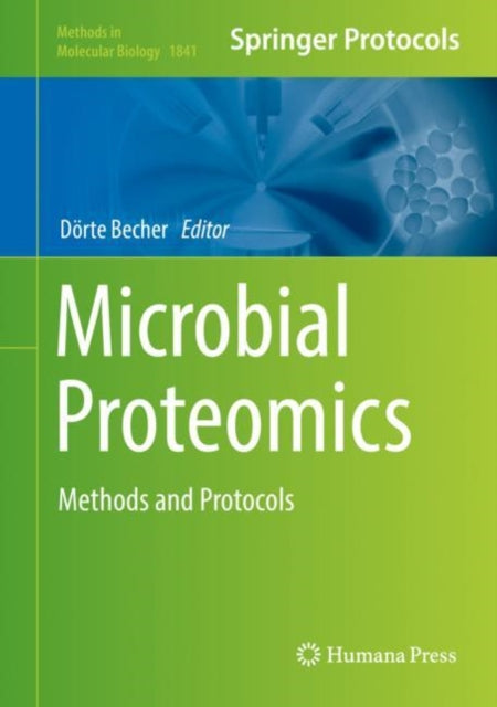 Microbial Proteomics: Methods and Protocols