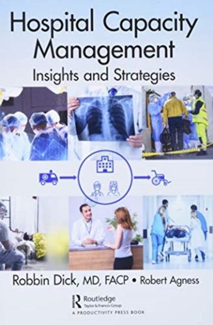 Hospital Capacity Management: Insights and Strategies