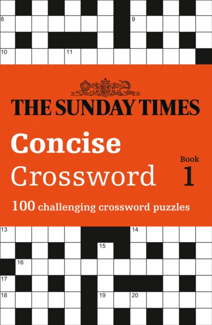 Sunday Times Concise Crossword Book 1: 100 Challenging Crossword Puzzles