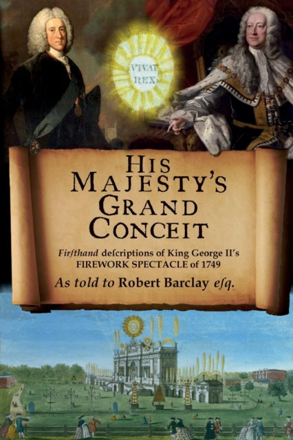 His Majesty's Grand Conceit