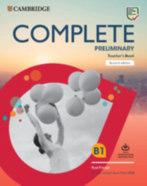 Complete Preliminary Teacher's Book with Downloadable Resource Pack (Class Audio and Teacher's Photocopiable Worksheets): For the Revised Exam from 2020