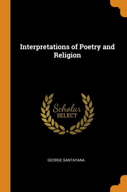 Interpretations of Poetry and Religion