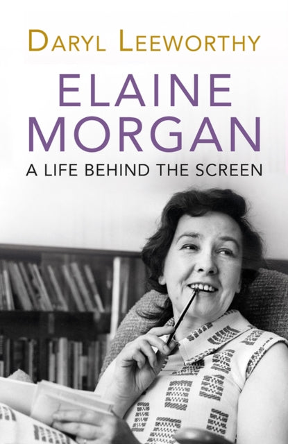 Elaine Morgan: A Life Behind the Screen