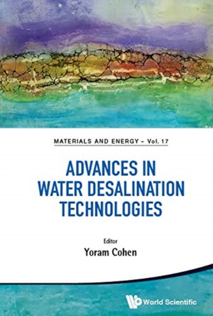 Advances In Water Desalination Technologies