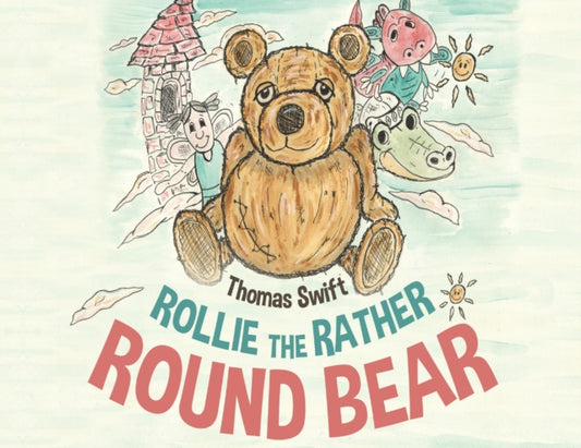 Rollie the Rather Round Bear