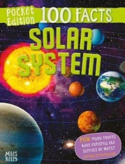 100 Facts Solar System Pocket Edition