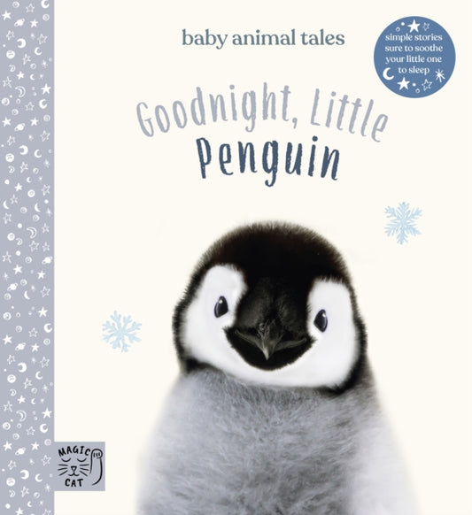 Goodnight, Little Penguin: Simple stories sure to soothe your little one to sleep