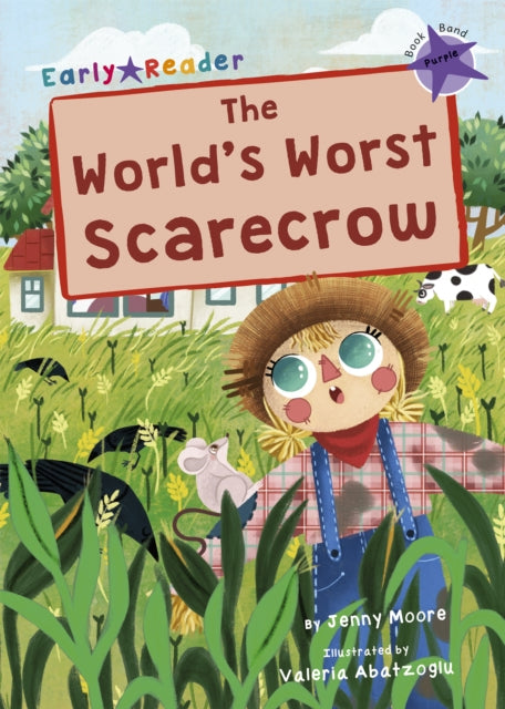 World's Worst Scarecrow: (Purple Early Reader)