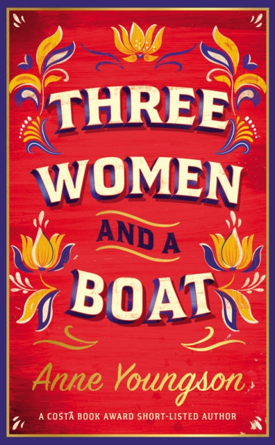 Three Women and a Boat: A BBC Radio 2 Book Club Title