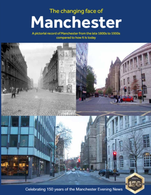 Changing Face of Manchester (2nd Edition)