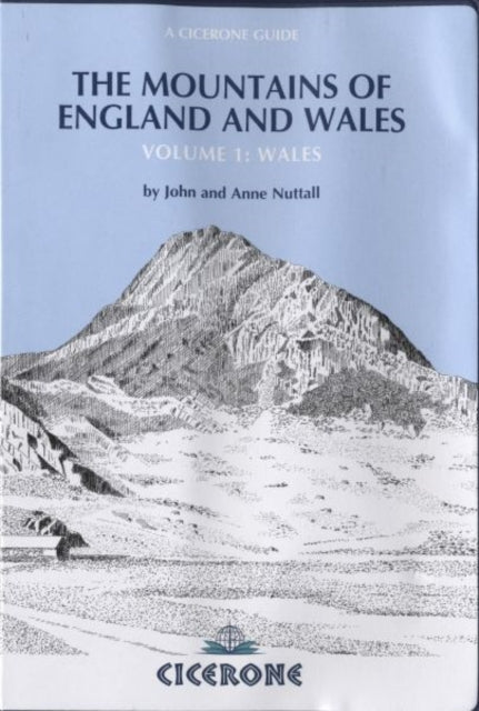 Mountains of England and Wales: Vol 1 Wales