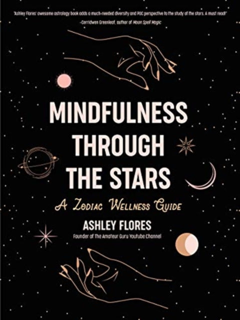 Mindfulness through the Stars: A Zodiac Wellness Guide