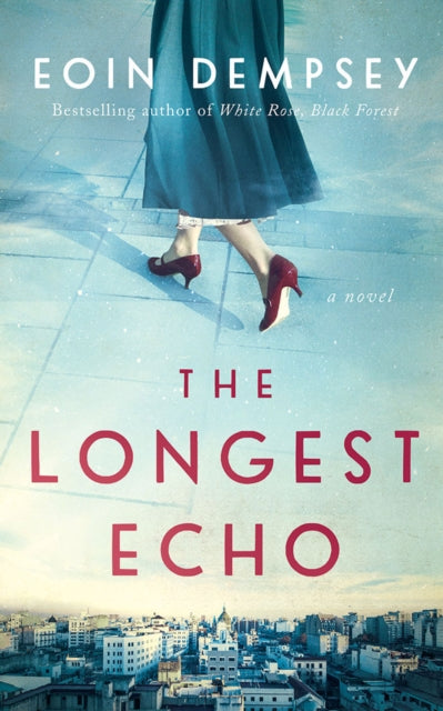 Longest Echo: A Novel