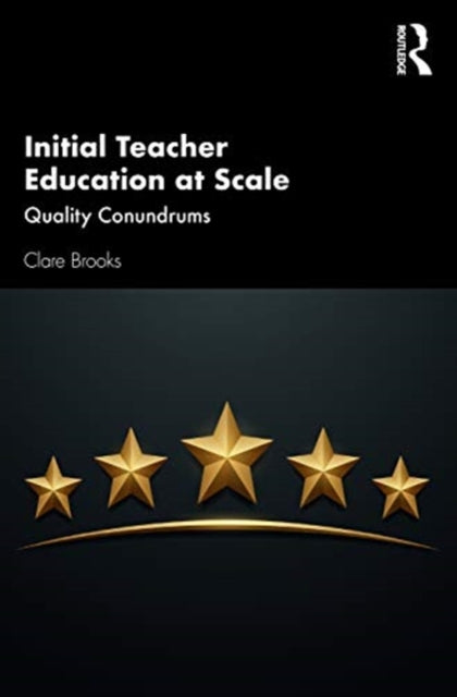 Initial Teacher Education at Scale: Quality Conundrums