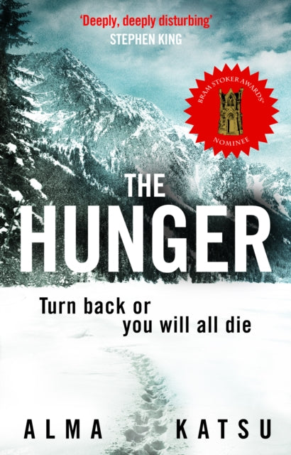 Hunger: "Deeply disturbing, hard to put down" - Stephen King