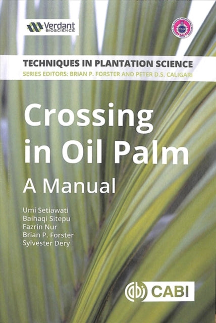 Crossing in Oil Palm: A Manual