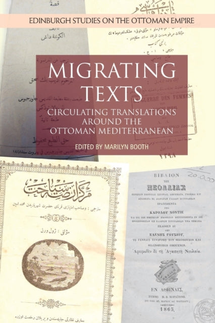 Migrating Texts: Circulating Translations Around the Ottoman Mediterranean