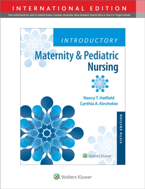 Introductory Maternity & Pediatric Nursing