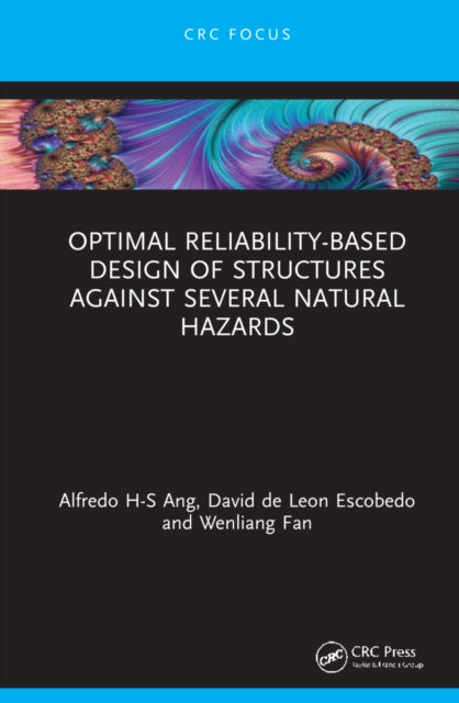 Optimal Reliability-Based Design of Structures Against Several Natural Hazards