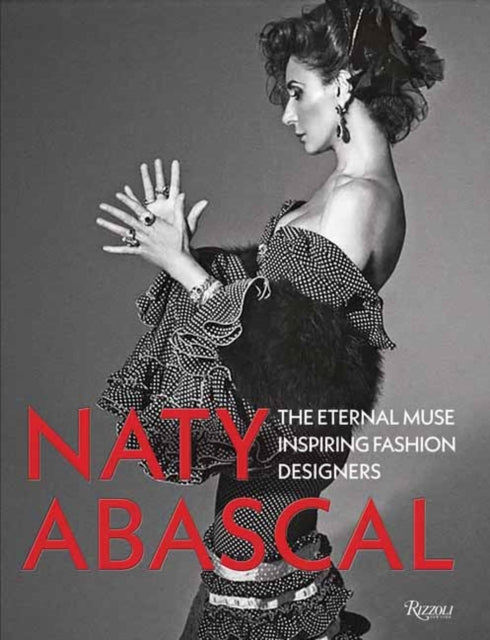 Naty Abascal: The Eternal Muse Inspiring Fashion Designers