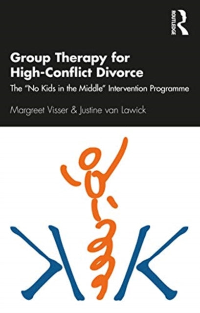 Group Therapy for High-Conflict Divorce: The 'No Kids in the Middle' Intervention Programme