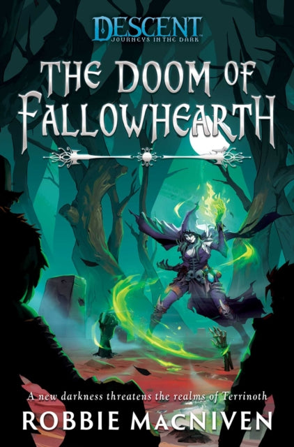 Doom of Fallowhearth: A Descent: Journeys in the Dark Novel