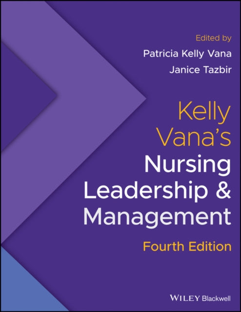 Kelly Vana's Nursing Leadership and Management