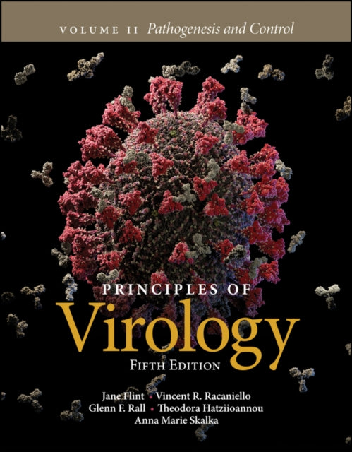 Principles of Virology, Volume 2: Pathogenesis and Control