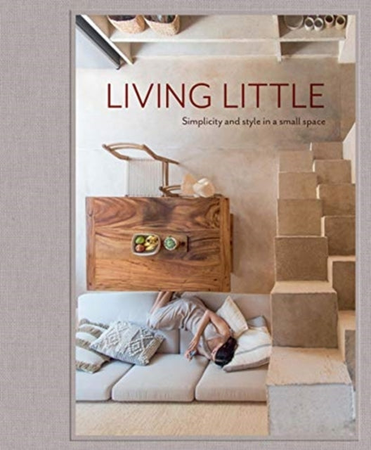 Living Little: Simplicity and style in a small space