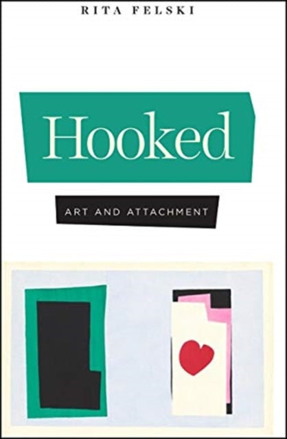 Hooked: Art and Attachment