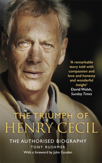 Triumph of Henry Cecil: The Authorised Biography