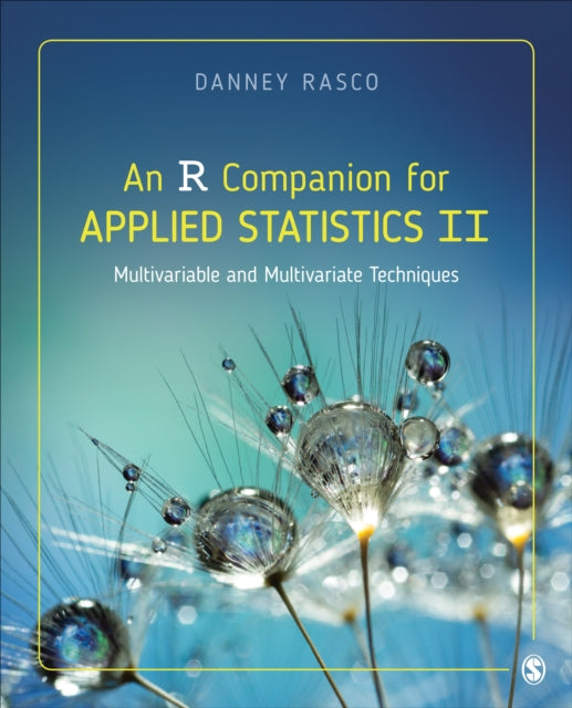 R Companion for Applied Statistics II: Multivariable and Multivariate Techniques