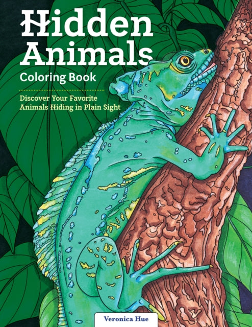 Hidden Animals Coloring Book: Discover Your Favorite Animals Hiding in Plain Sight