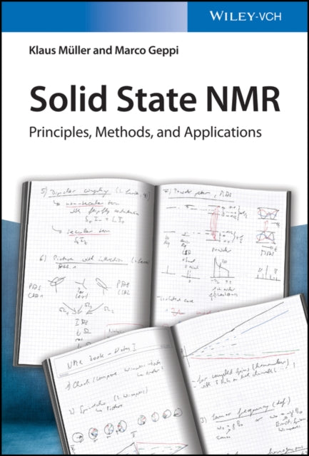 Solid State NMR: Principles, Methods, and Applications