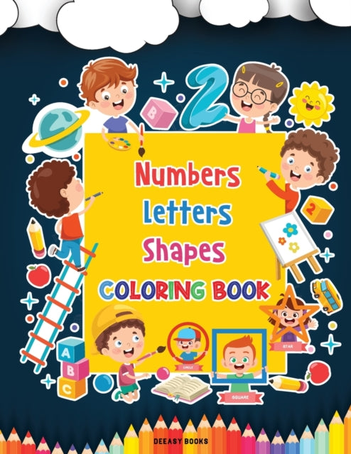 Numbers, Letters, Shapes Coloring Book