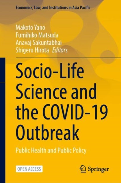 Socio-Life Science and the COVID-19 Outbreak: Public Health and Public Policy